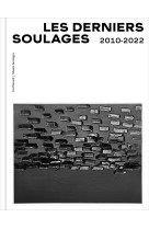 Les derniers Soulages