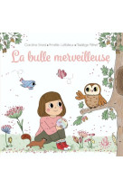 Ma douce étoile Luna - La bulle merveilleuse