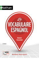 Le vocabulaire espagnol - (Repères pratiques N°57) - 2023