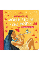 POCAHONTAS - Mon Histoire du Soir - L'histoire du film - Disney Princesses