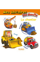 Mes histoires P tit garçon - le chantier