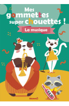 Mes gommettes super chouettes ! - La Musique