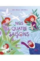 Ma douce étoile Ma nature - Nos quatre saisons