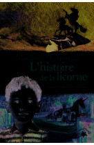 L'histoire de la licorne