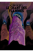 Le Chant des Flammes