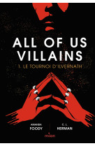 All of us villains, Tome 01