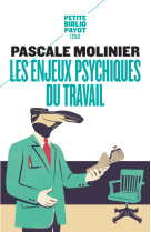 Les Enjeux psychiques du travail