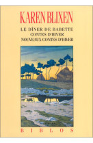 Le Dîner de Babette - Contes d'hiver - Nouveaux contes d'hiver