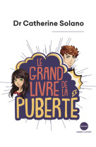 Le Grand Livre de la puberté