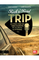 Rock'n'Road Trip - Les États-Unis en 1000 chansons de l'Alabama au Wyoming