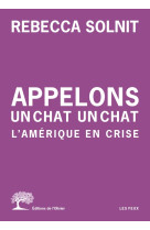 Appelons un chat un chat