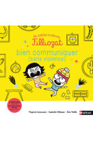 Les petites histoires Filliozat - Bien communiquer (sans violence)