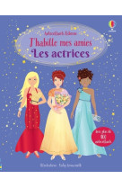 Les actrices - J'habille mes amies - Dès 5 ans