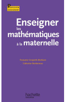 Enseigner les mathématiques à l'école à la maternelle