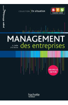 En situation Management des entreprises BTS 1re année - Livre élève - Ed. 2012