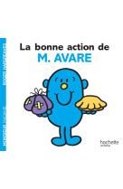 La bonne action de Monsieur Avare