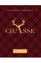 Le grand livre de la chasse