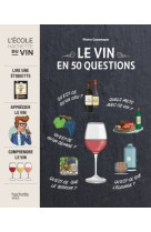 Le vin en 50 questions