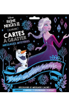 LA REINE DES NEIGES 2 - Les Ateliers Disney - Cartes à gratter - Messages mystères - Disney