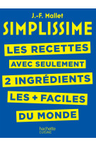 SIMPLISSIME - Recettes à 2 ingrédients