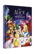 ALICE AU PAYS DES MERVEILLES - Disney Cinéma - L'histoire du film