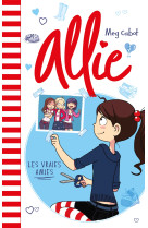 Allie - Les vraies amies