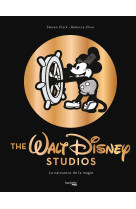 The Walt Disney studios - La naissance de la magie