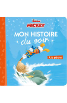 MICKEY TOP DEPART - Mon Histoire du Soir - Â la pêche - Disney