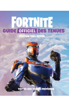 FORTNITE - Guide officiel des tenues édition collector