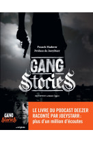 Gang Stories