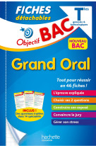 Objectif BAC Fiches Le Grand oral du BAC Tle