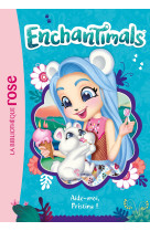 Enchantimals 15 - Aide-moi, Pristina !