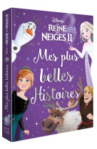 LA REINE DES NEIGES 2 - Mes Plus Belles Histoires - Disney