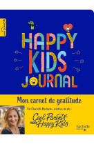 Happy Kids Journal - Carnet de Gratitude pour enfants