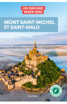 Mont Saint-Michel - Saint Malo Guide Un Grand Week-end