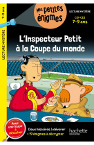 L'inspecteur Petit à la Coupe du monde  - CE1 et CE2 - Cahier de vacances 2024