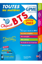 Objectif BTS GPME (1re et 2e années) Toutes les matières - Examen 2022