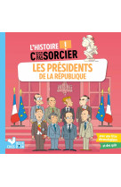 L'histoire C'est pas sorcier - Les présidents de la République