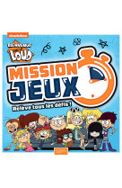 Bienvenue chez les Loud - Mission Jeux ! Cahier activités jeux