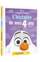 LA REINE DES NEIGES - L'Histoire de mes 4 ans - L'anniversaire d'Olaf - DISNEY