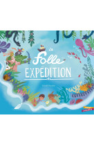 La Folle Expédition