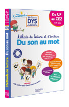 Pour comprendre CP, CE1, CE2 Spécial DYS (dyslexie) et difficultés d'apprentissage