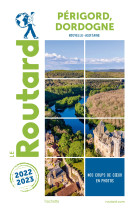 Guide du Routard Périgord Dordogne 2022/23