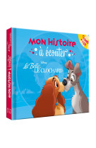 LA BELLE ET LE CLOCHARD - Mon histoire à écouter -  L'histoire du film - Livre CD - Disney