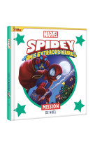 SPIDEY ET SES AMIS EXTRAORDINAIRES - Mission de Noël - MARVEL