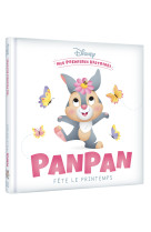 DISNEY - Mes Premières Histoires - Panpan fête le Printemps