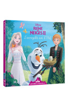 LA REINE DES NEIGES 2 - Histoires d'Arendelle - Vol.16 - L'incroyable ami d'Olaf - Disney