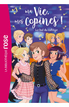 Ma vie, mes copines 28 - Le bal du collège