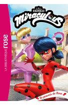 Miraculous 42 - Le pouvoir de Rose