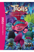 Les Trolls 3 - Le roman du film